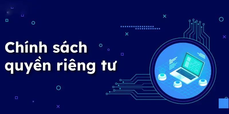 Thế nào là quyền riêng tư tại nhà cái Kubet?